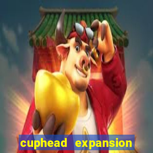 cuphead expansion 1.3 download