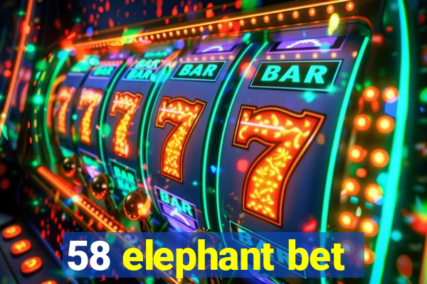 58 elephant bet