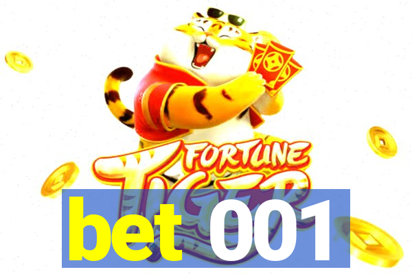 bet 001