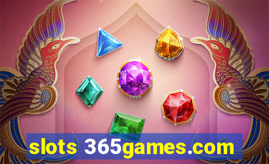 slots 365games.com