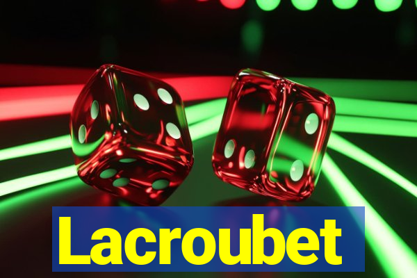 Lacroubet