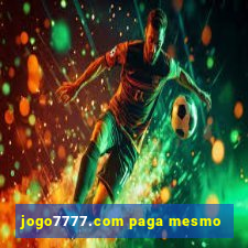 jogo7777.com paga mesmo