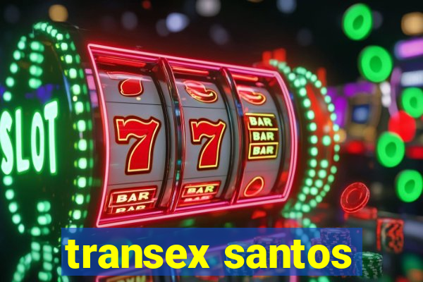 transex santos