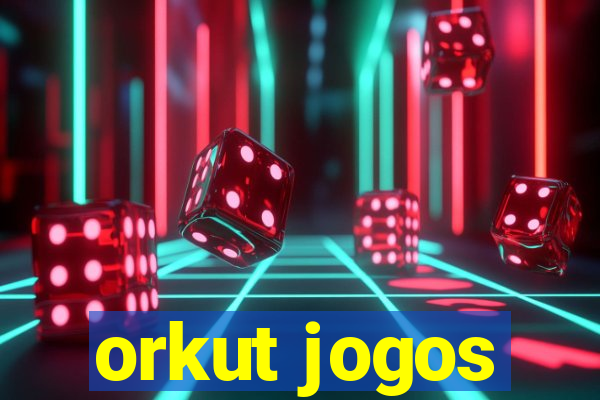 orkut jogos