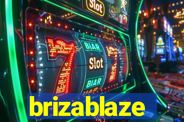 brizablaze