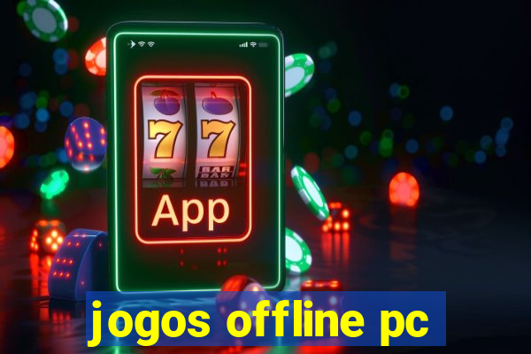 jogos offline pc