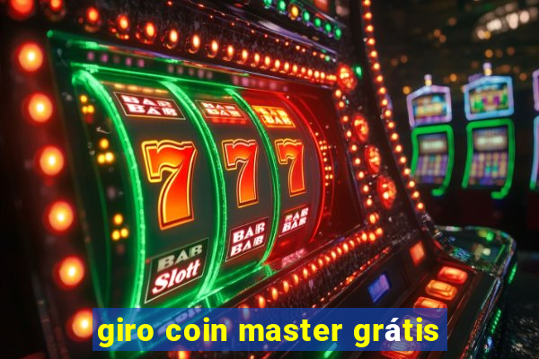 giro coin master grátis