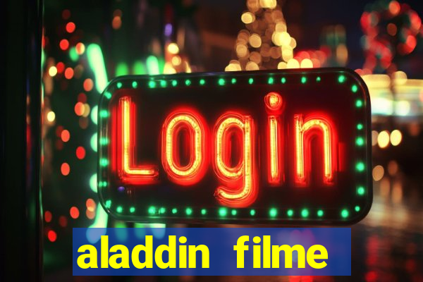 aladdin filme completo drive