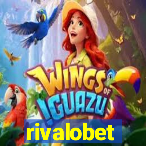 rivalobet