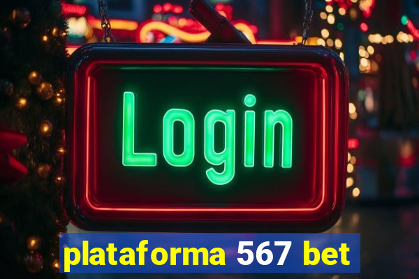 plataforma 567 bet