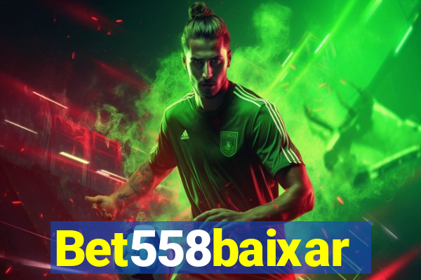 Bet558baixar