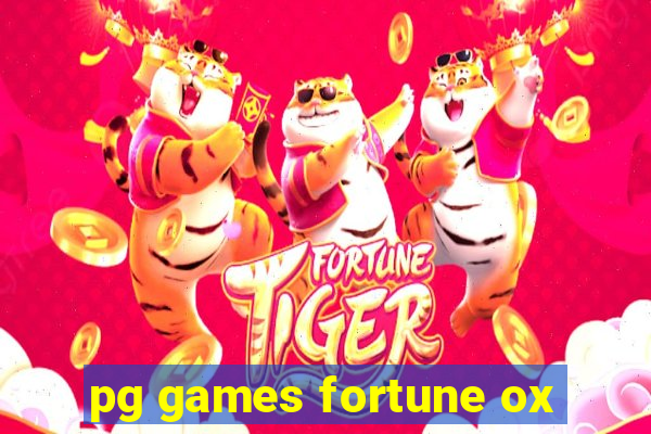 pg games fortune ox