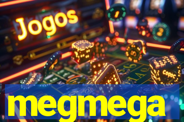 megmega