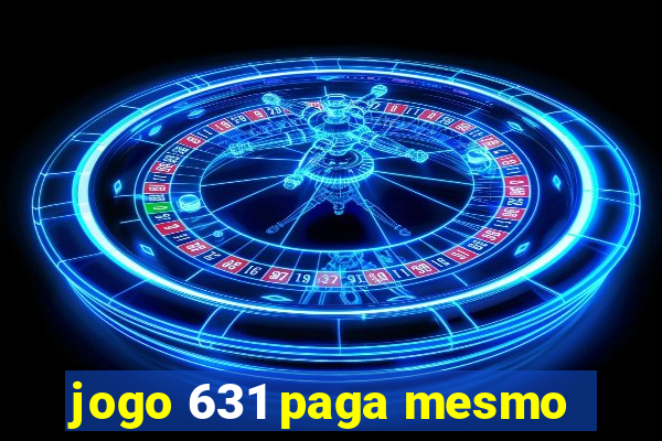 jogo 631 paga mesmo