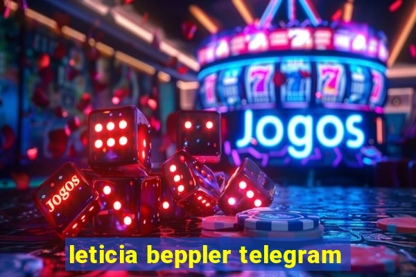 leticia beppler telegram