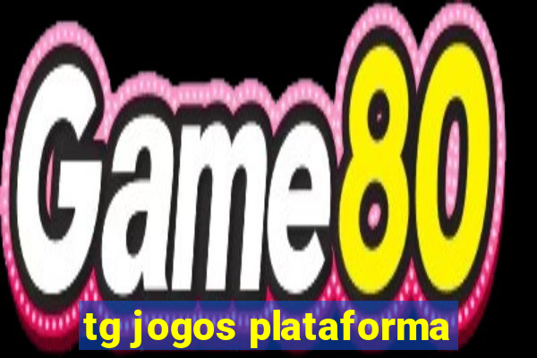 tg jogos plataforma