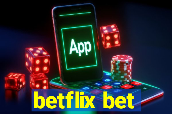 betflix bet