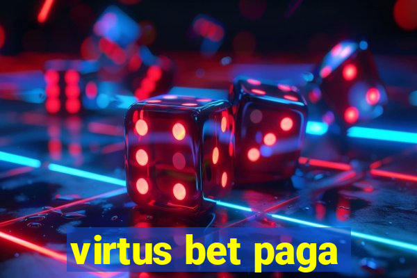 virtus bet paga