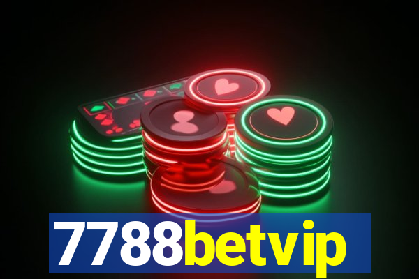 7788betvip