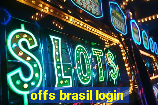 offs brasil login