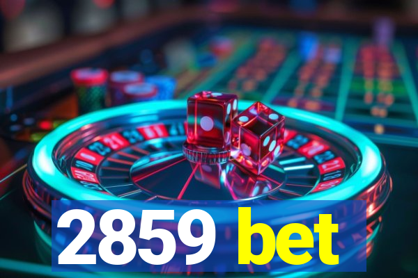 2859 bet