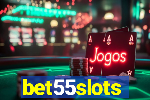 bet55slots