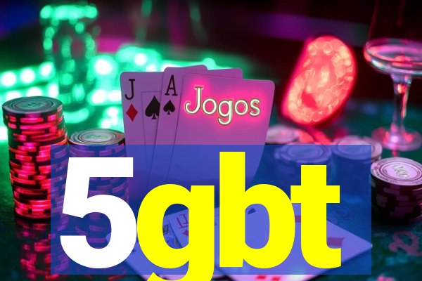 5gbt