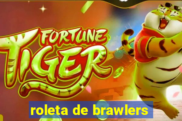 roleta de brawlers