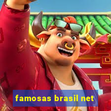 famosas brasil net