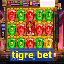 tigre bet