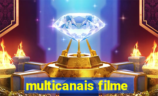 multicanais filme