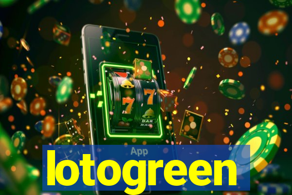 lotogreen