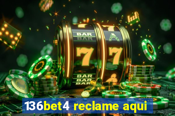 136bet4 reclame aqui