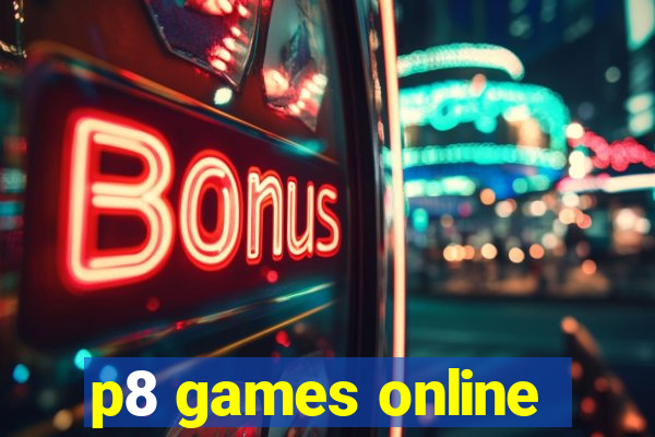 p8 games online