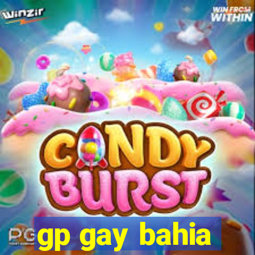 gp gay bahia