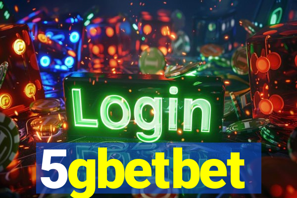 5gbetbet