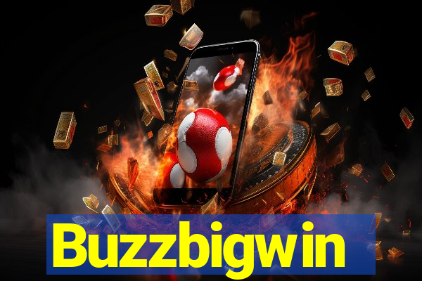 Buzzbigwin