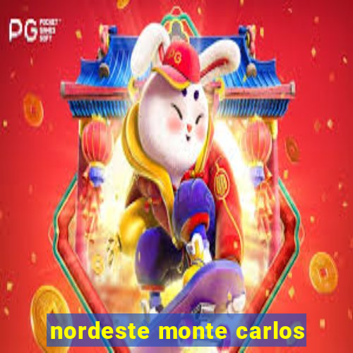 nordeste monte carlos