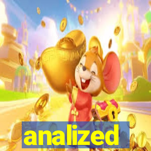 analized