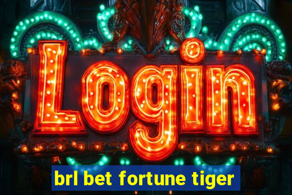 brl bet fortune tiger