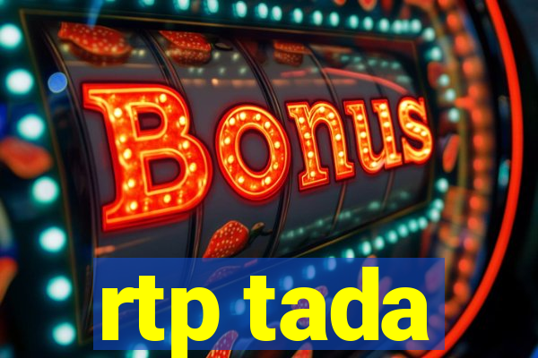 rtp tada