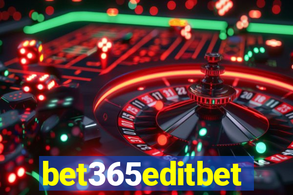 bet365editbet