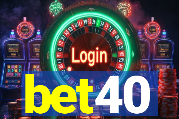 bet40