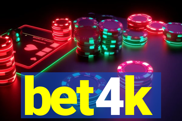 bet4k