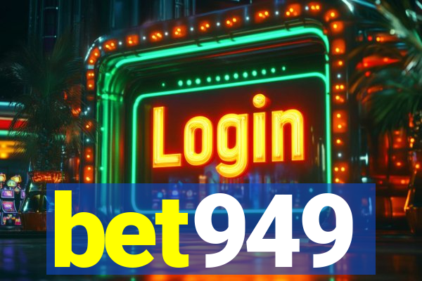 bet949