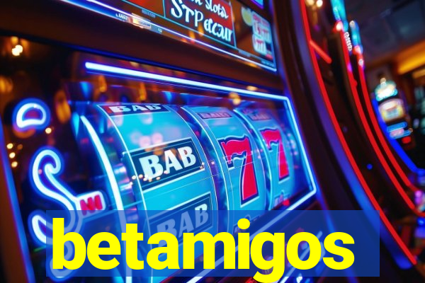 betamigos