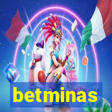 betminas