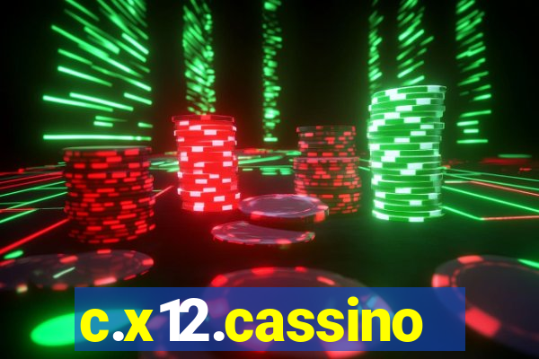 c.x12.cassino