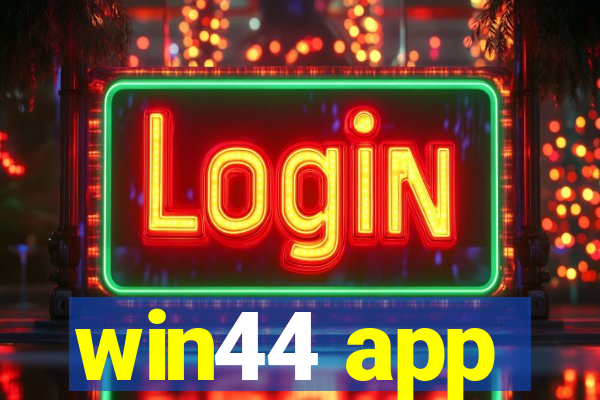 win44 app