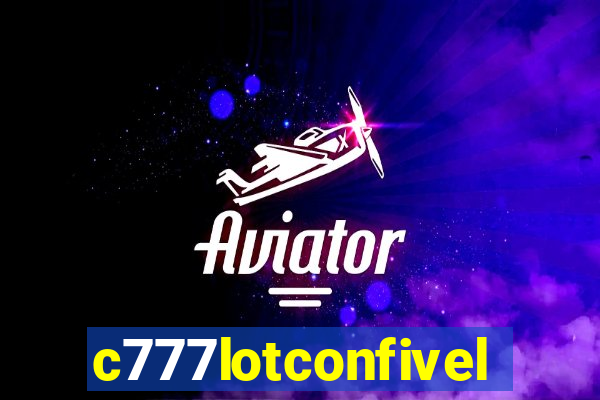 c777lotconfivel